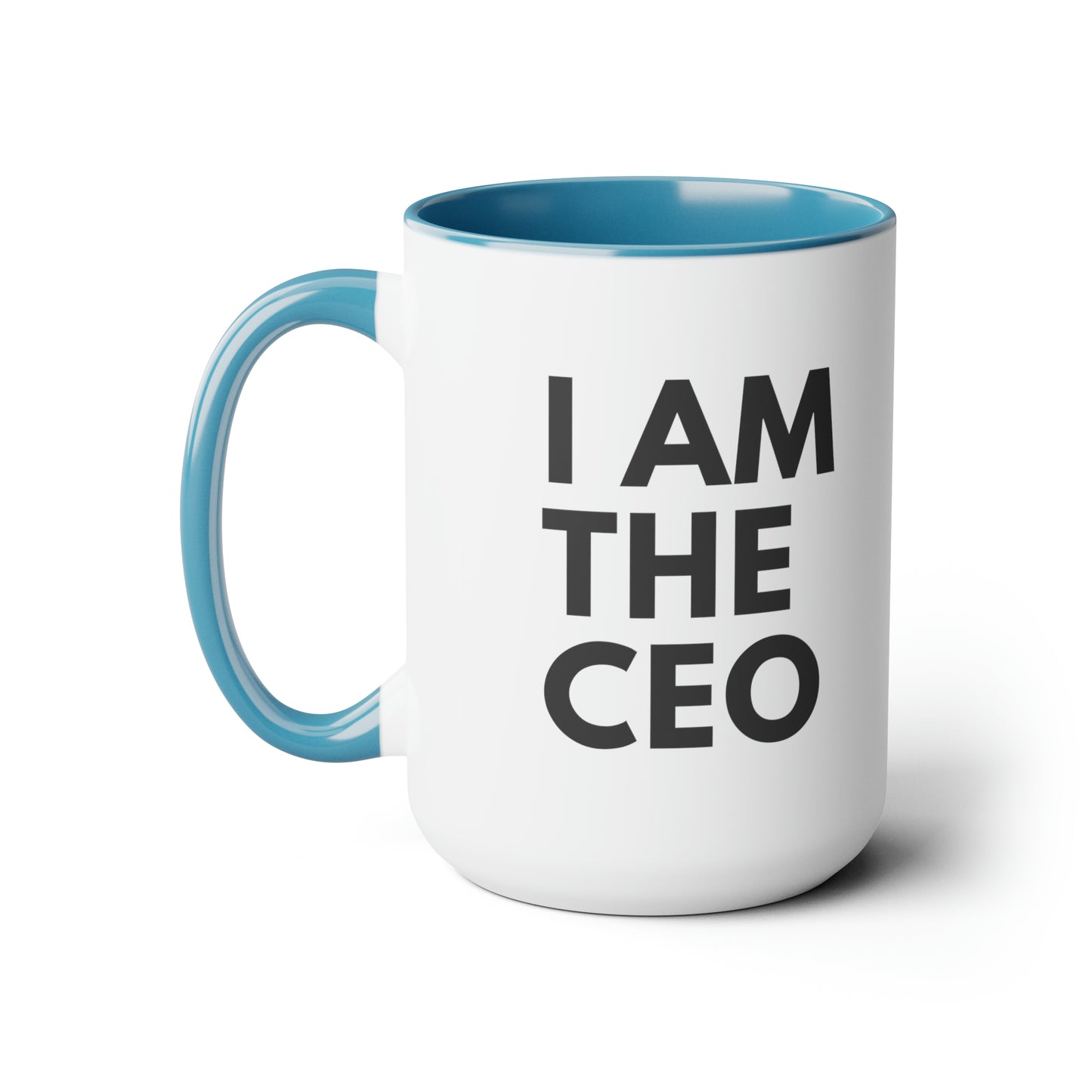 I AM THE CEO Mug | Ceo Mug | Mugs for the Boss | Gifts for Ceo | Business Owner Gifts | Mugs Business Owner | Two-Tone Coffee Mugs, 15oz