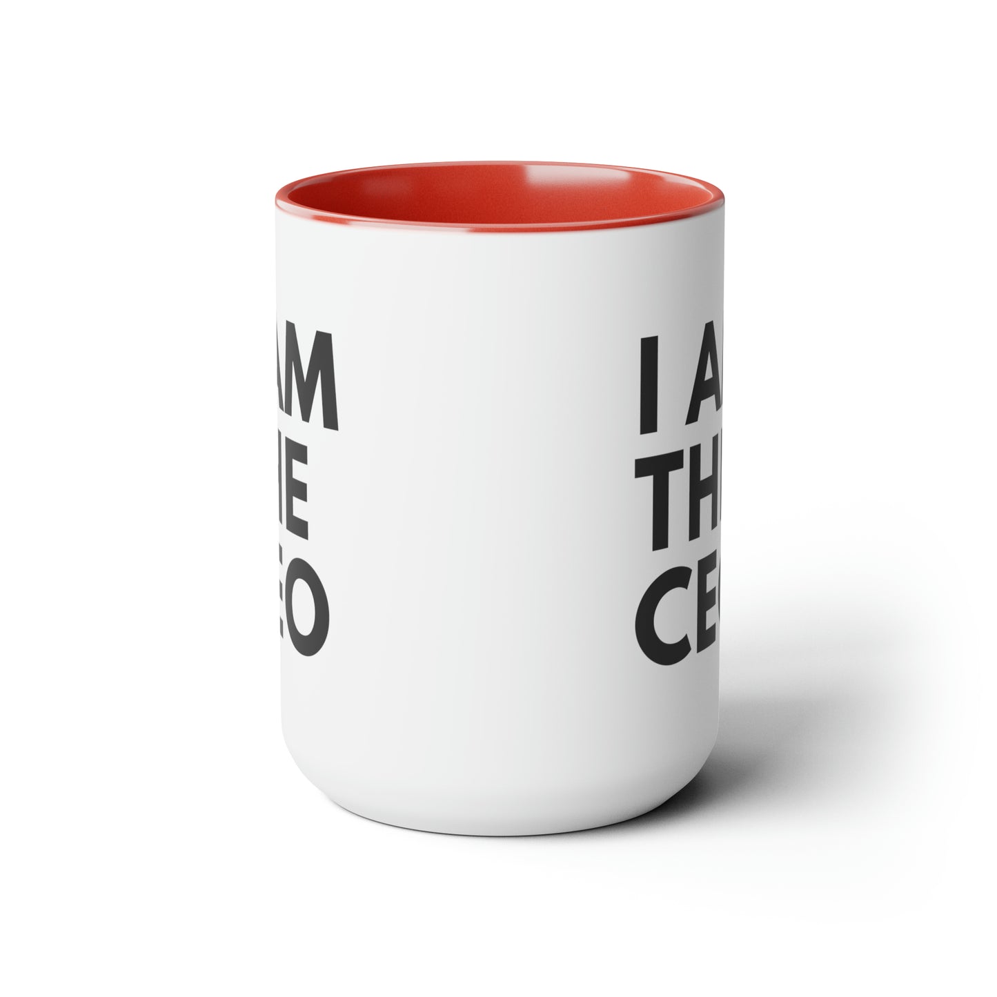 I AM THE CEO Mug | Ceo Mug | Mugs for the Boss | Gifts for Ceo | Business Owner Gifts | Mugs Business Owner | Two-Tone Coffee Mugs, 15oz