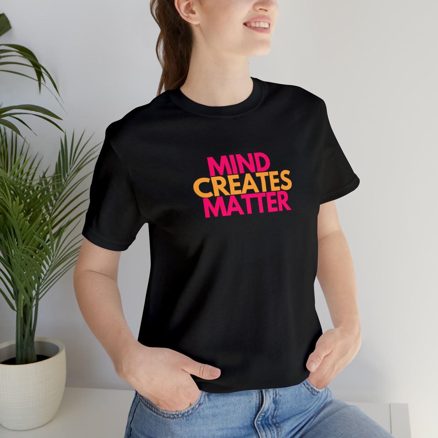 Mind Creates Matter Branded Tee