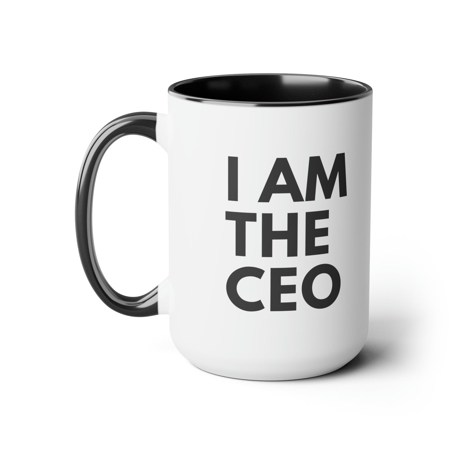 I AM THE CEO Mug | Ceo Mug | Mugs for the Boss | Gifts for Ceo | Business Owner Gifts | Mugs Business Owner | Two-Tone Coffee Mugs, 15oz