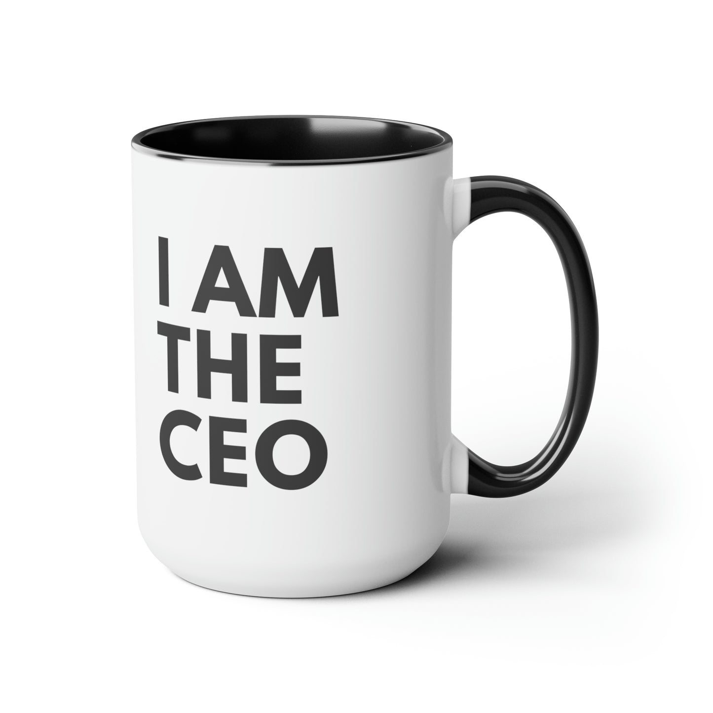 I AM THE CEO Mug | Ceo Mug | Mugs for the Boss | Gifts for Ceo | Business Owner Gifts | Mugs Business Owner | Two-Tone Coffee Mugs, 15oz