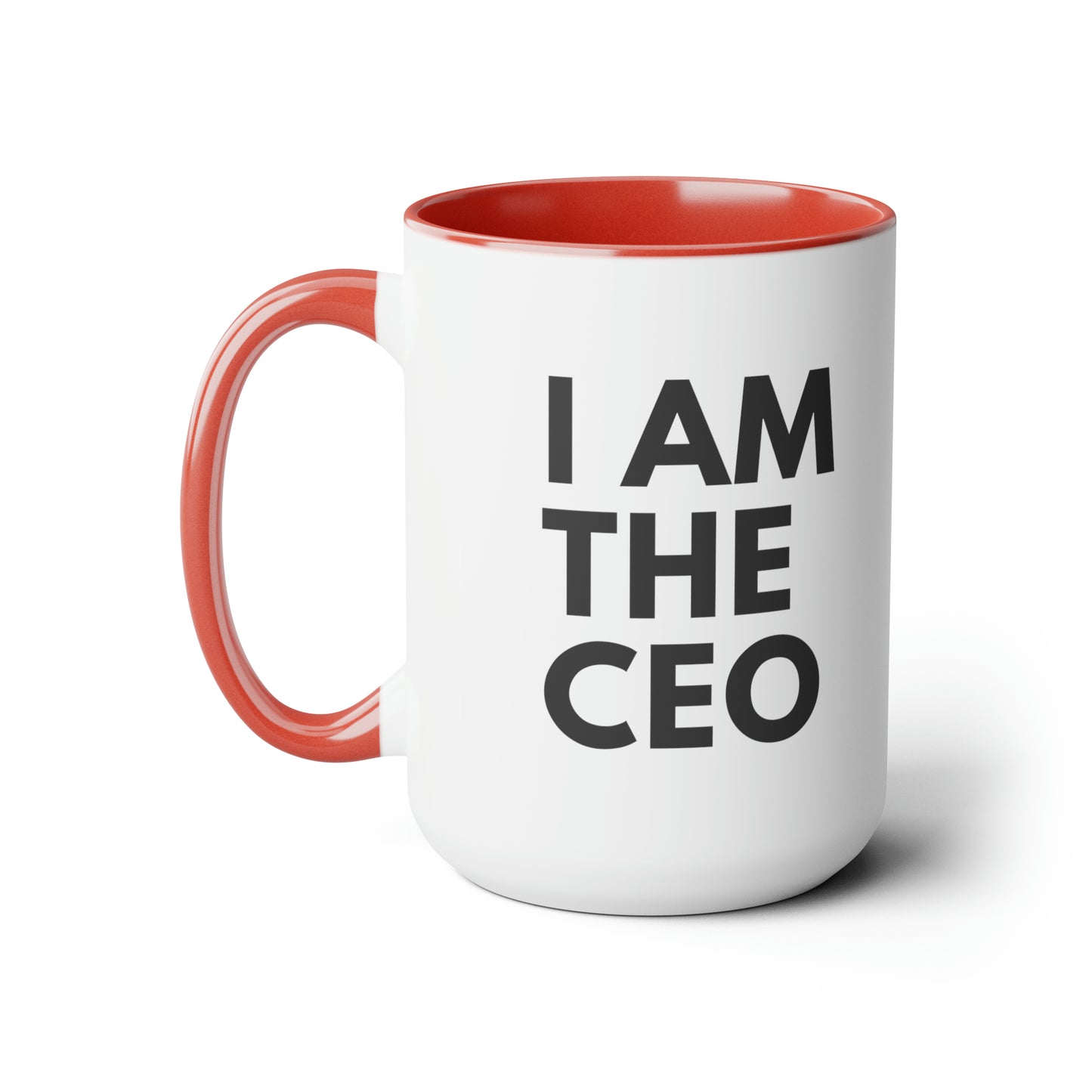 I AM THE CEO Mug | Ceo Mug | Mugs for the Boss | Gifts for Ceo | Business Owner Gifts | Mugs Business Owner | Two-Tone Coffee Mugs, 15oz