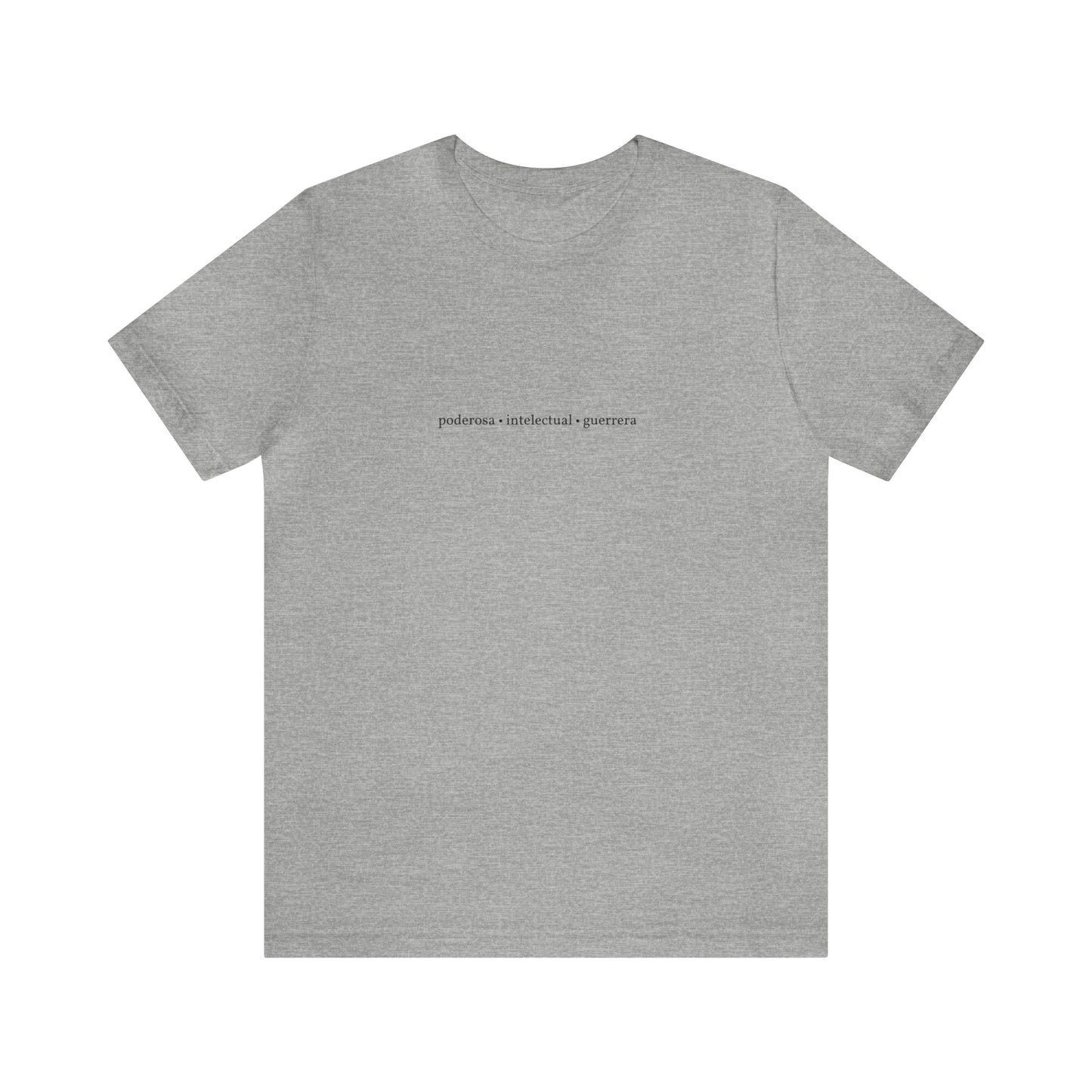 Poderosa, Intelectual, Guerrera Graphic Tee