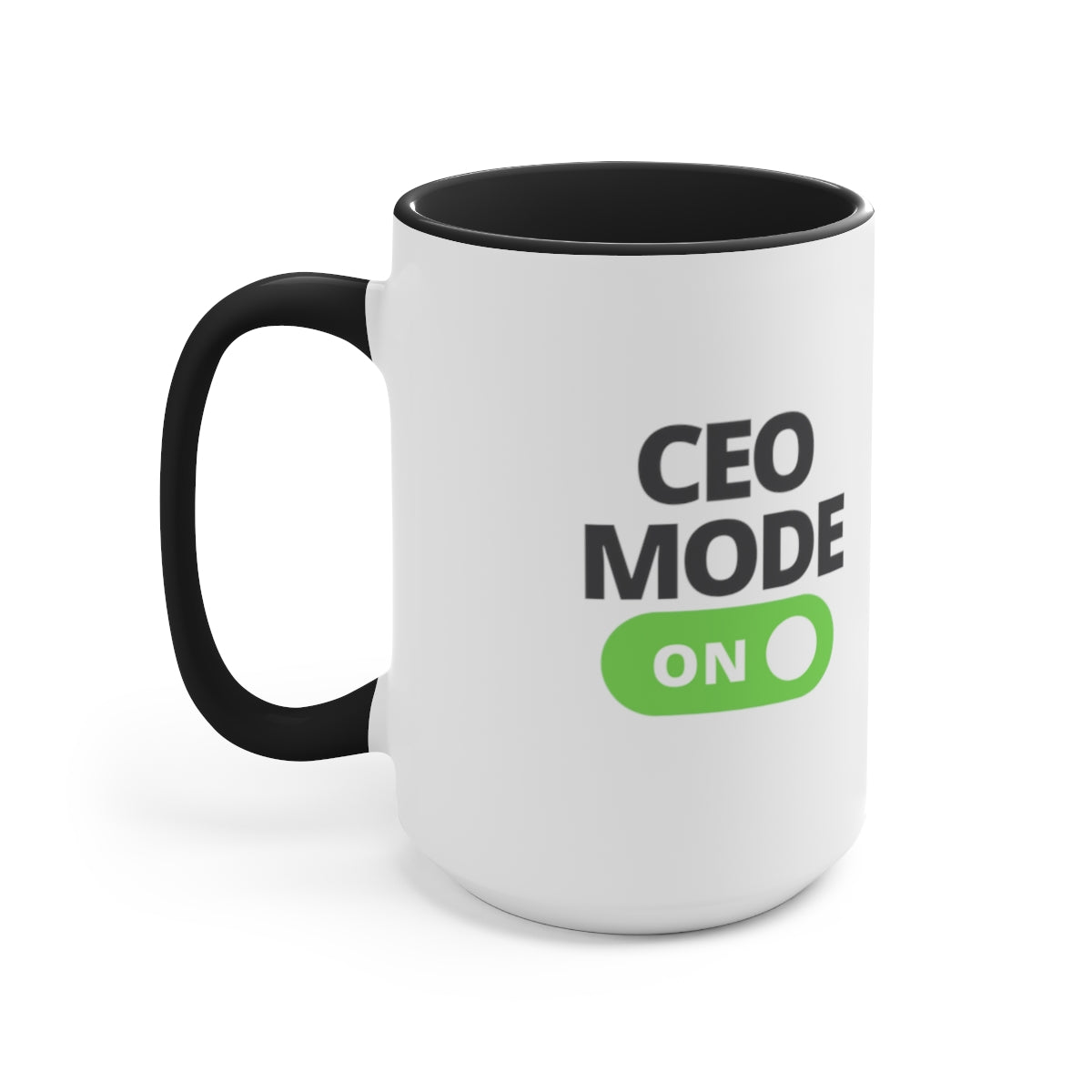CEO Mode On Coffee Mug | Ceo Tea Mug | Mugs for the Boss | Gifts for Ceo | Business Owner Gifts | Mugs Business Owner