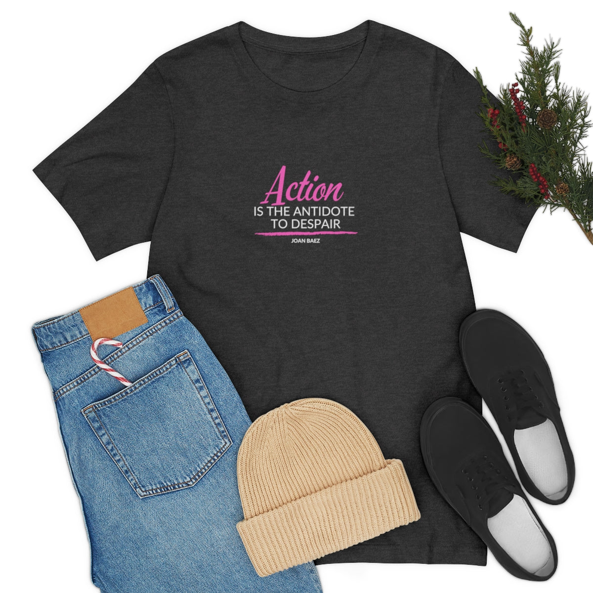 Joan Baez Motivational T Shirts, Action is the Antidote to Despair Quote Shirt, Positive Sayings, Quotes on T Shirts, Unisex