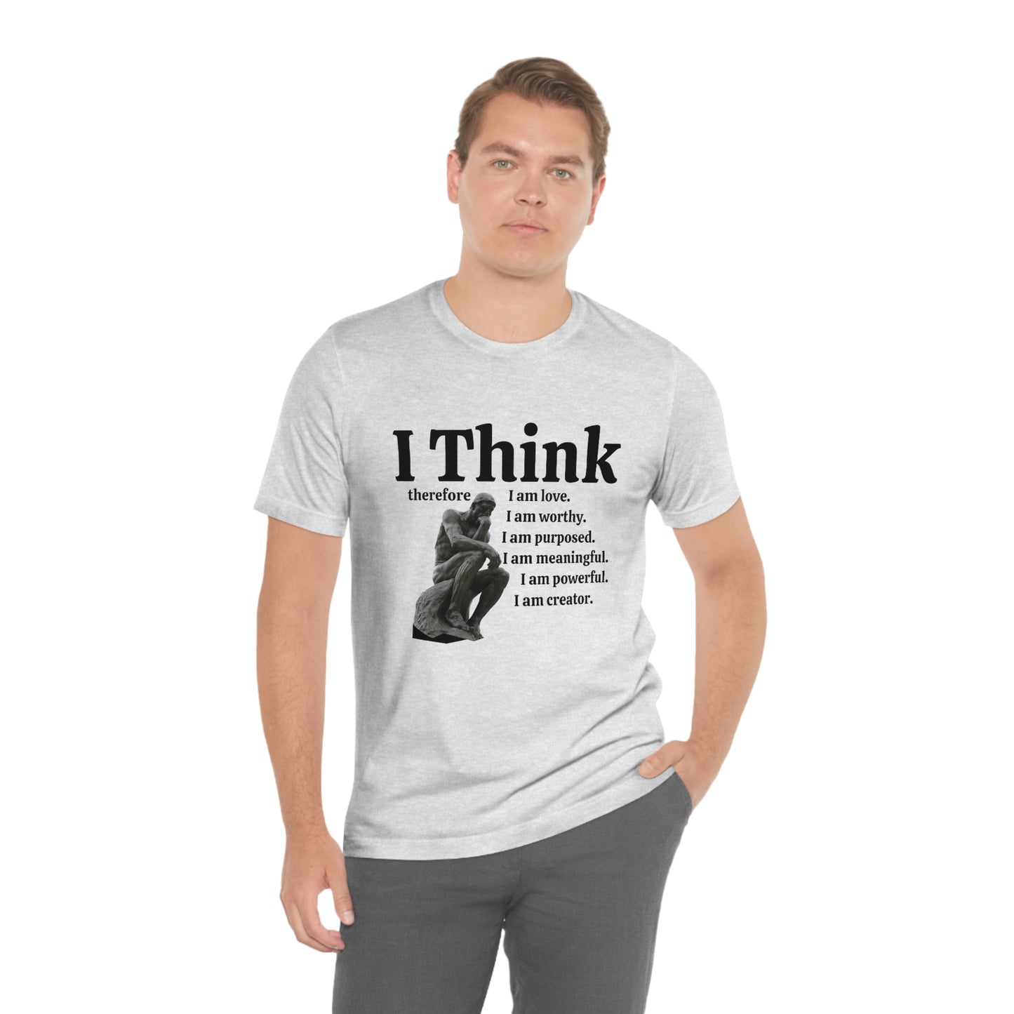 I Think Therefore I am. I am Worthy, I am Creator Unisex Crewneck Statement Tees