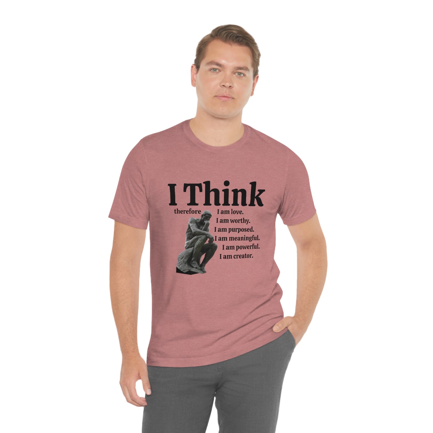 I Think Therefore I am. I am Worthy, I am Creator Unisex Crewneck Statement Tees