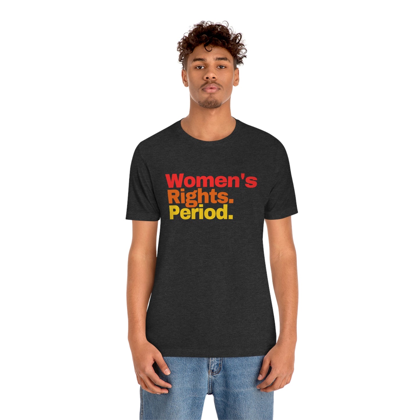 Women's Rights. Period T Shirt Belonging in the English Grammar