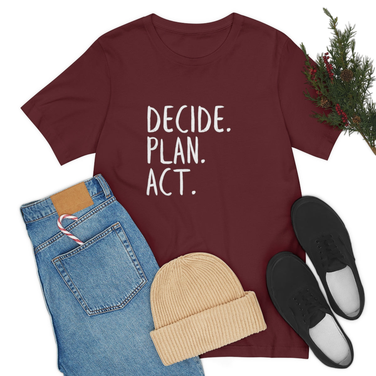 Best Motivation T Shirt, Decide, Plan, Act, Take Action Tees, Inspirational T-Shirt, Empowering Sayings, Inspo Gifts, Soft Tees