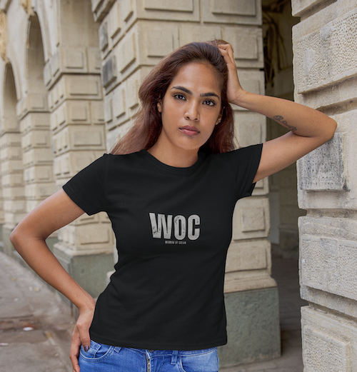 Woman of Color, WOC T Shirt, Black Women, Latina Women, Asian Women, Indigenous Person of Color, Gifts for Brown Women, Voice Out loud Tees