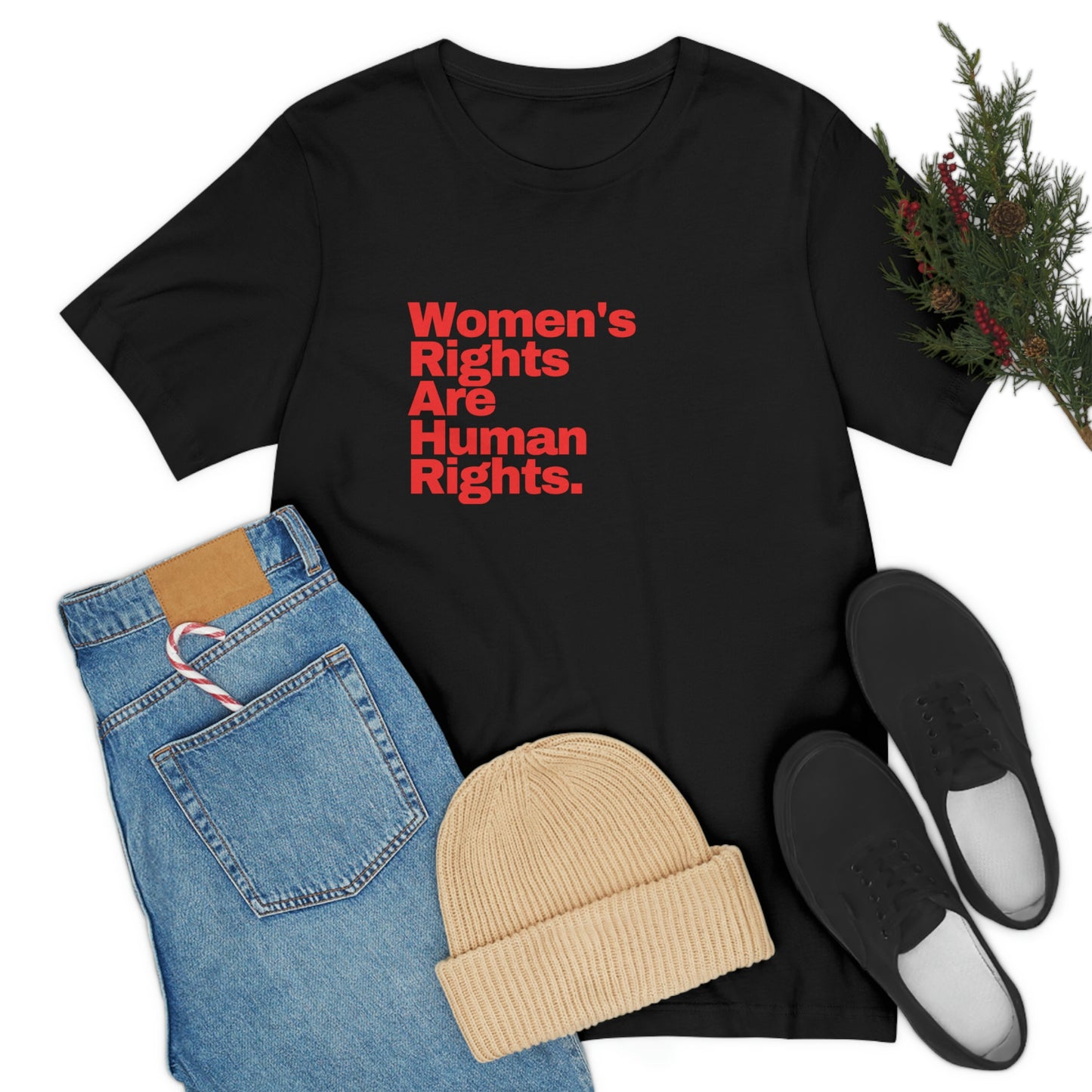 Dope Women's Rights Are Human Rights in Red Font T Shirt. Period