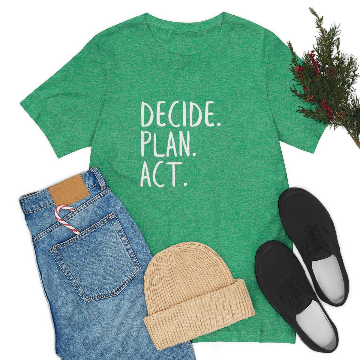 Best Motivation T Shirt, Decide, Plan, Act, Take Action Tees, Inspirational T-Shirt, Empowering Sayings, Inspo Gifts, Soft Tees