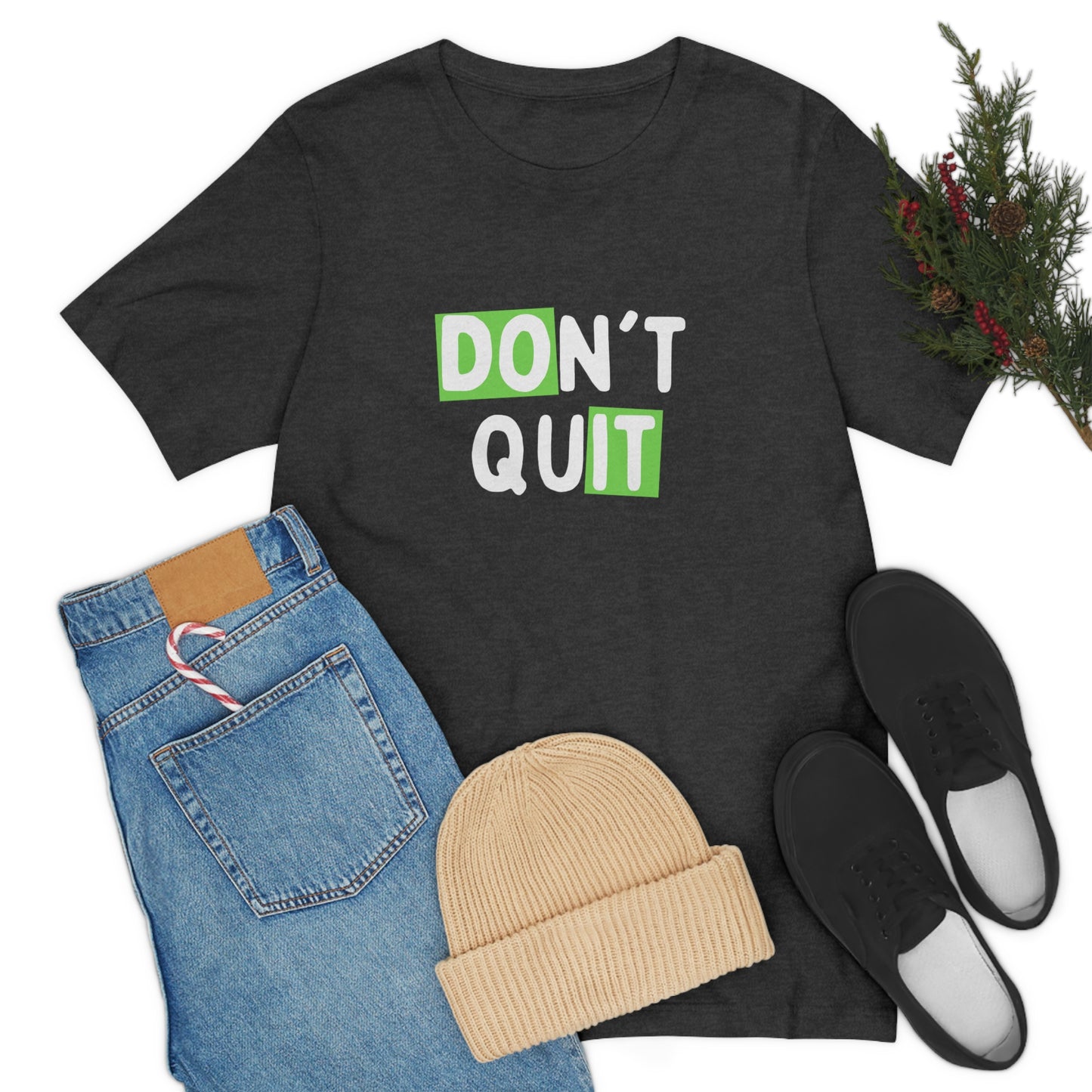 Don't Quit Do It Dark Grey Heather T Shirt Tshirts, Statement Tees