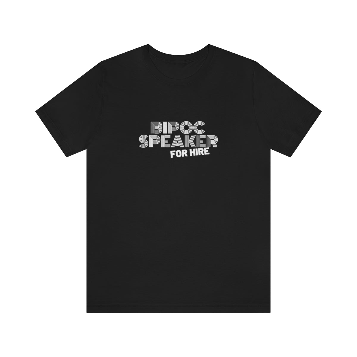 Bipoc Speaker For Hire Shirt Black Women Speakers, Latina Women Speakers, Asian Women Speaker, Indigenous Women, Speaker Shirt