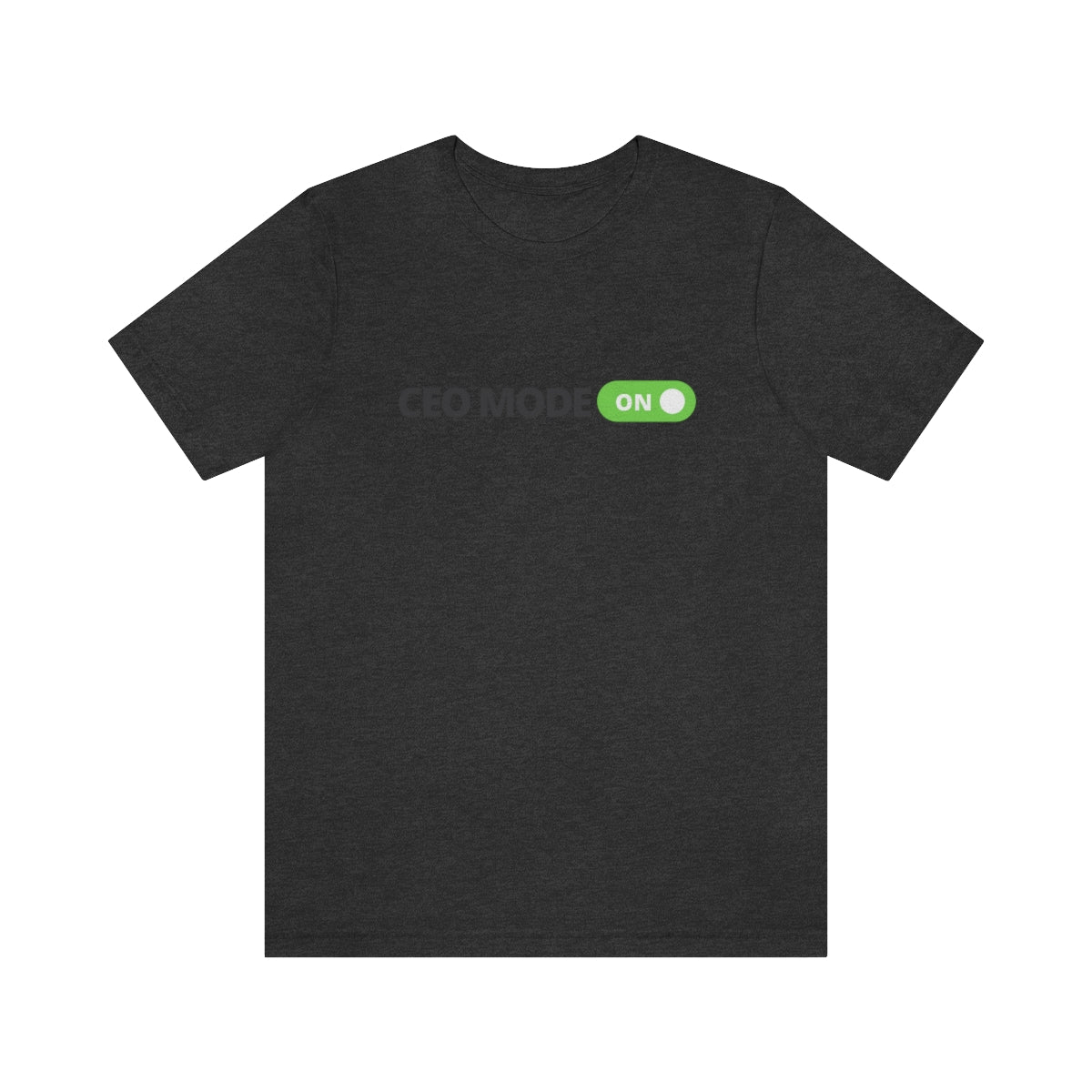 CEO Mode On T Shirt, Perfect Gift for CEOs | CEO Shirt | Entrepreneur | Business Owner | Motivation | Unisex Jersey Short Sleeve
