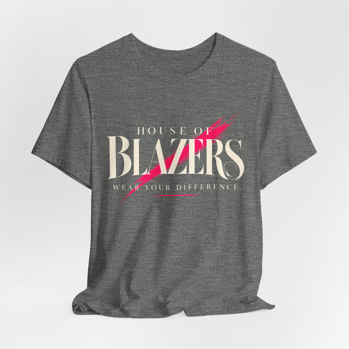 House of Blazers Graphic Tee — Make Your Difference T‑Shirt