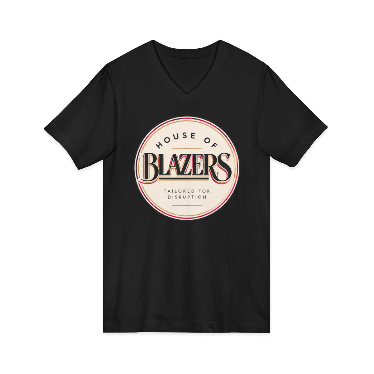 House of Blazers Tailored for Disruption V-Neck Tee — Graphic T-Shirt