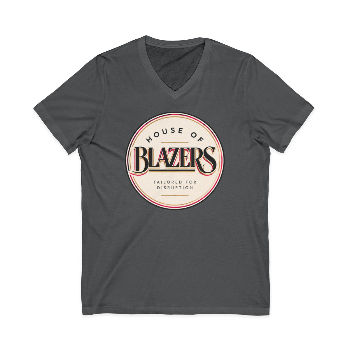 House of Blazers Tailored for Disruption V-Neck Tee — Graphic T-Shirt