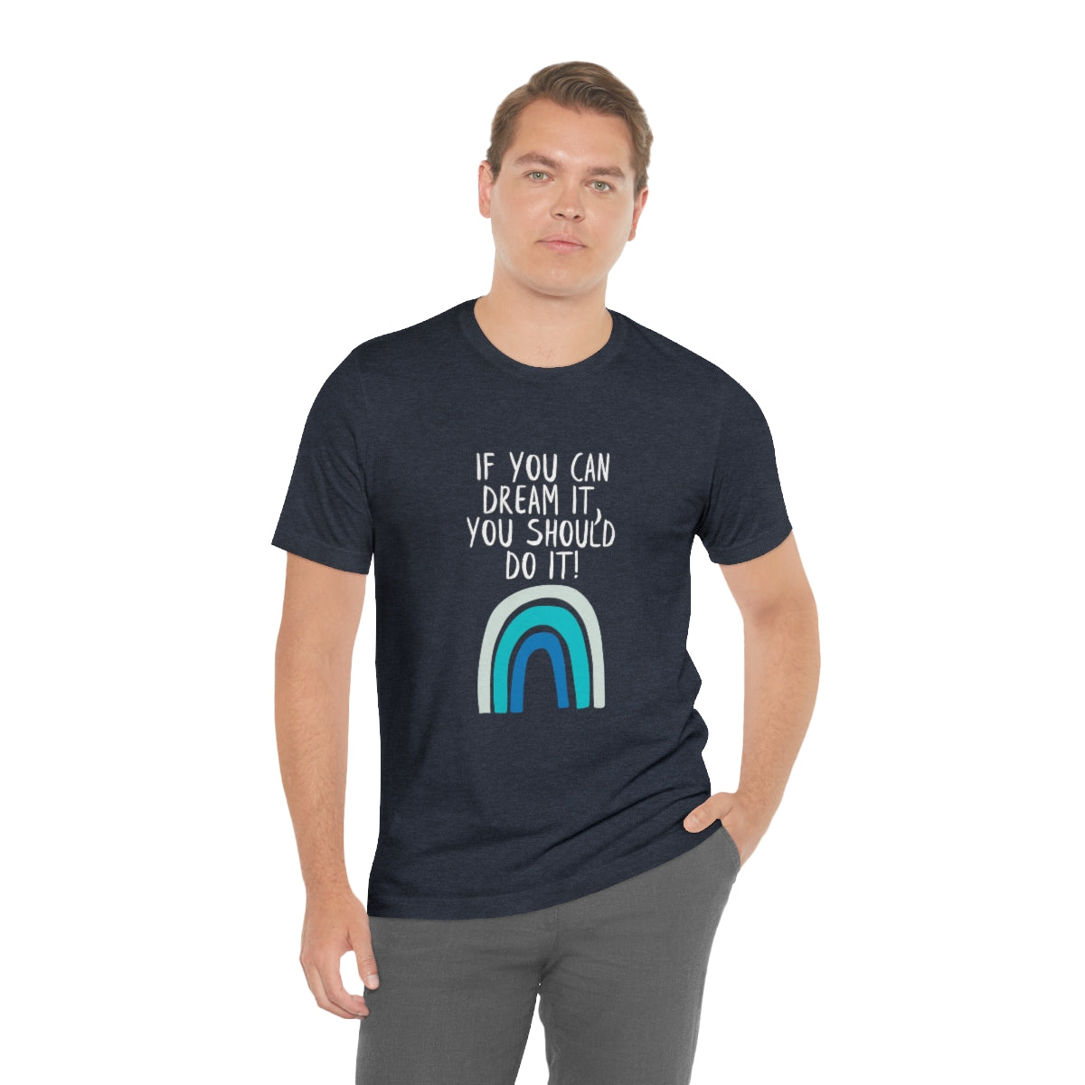 Motivational T Shirts, If You Can Dream It, You Should Do It, Blue Rainbow Quote Shirt, Positive Sayings, Quotes on T Shirts, Unisex Tees