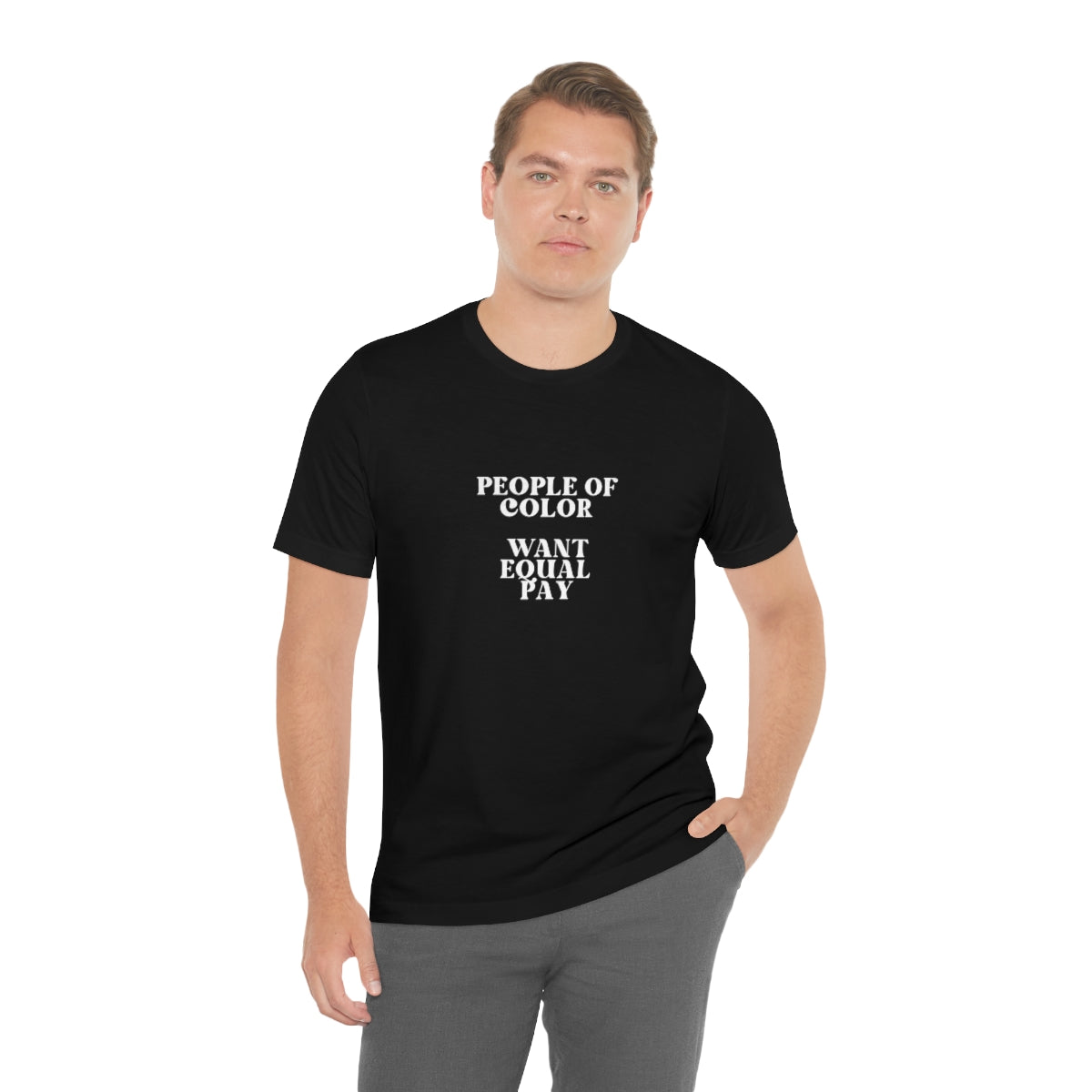 Equal Pay T Shirt, People of Color Want Equal Pay Statement Tees, Equality Tees, Equality, Diversity, Equity, Inclusion Tops