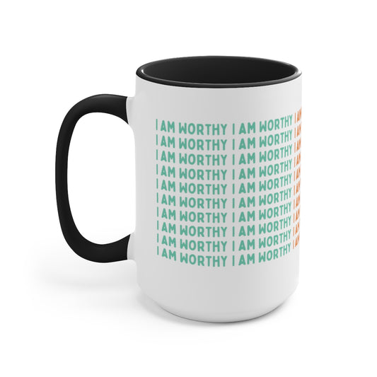 I Am Worthy Coffee Mug | Colorful Self Worth Coffee Cups | The Universe has got my back Motivational Mug gifts | Best Mugs to Gift