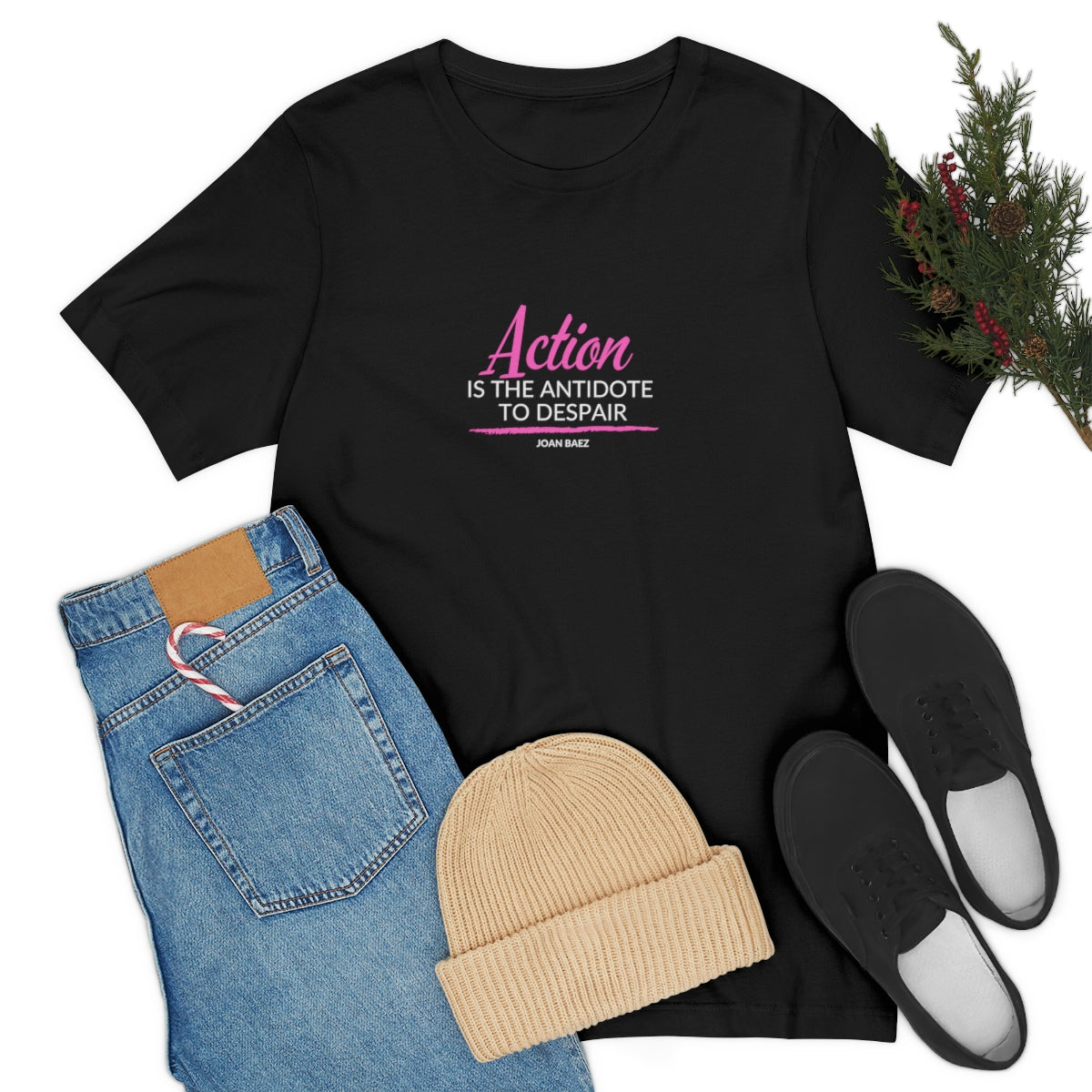 Joan Baez Motivational T Shirts, Action is the Antidote to Despair Quote Shirt, Positive Sayings, Quotes on T Shirts, Unisex