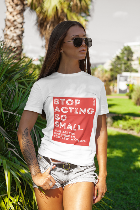Rumi Quote, Stop Acting So Small You Are The Universe in Ecstatic Motion Red and White Graphic | Unisex Jersey Short Sleeve Tee